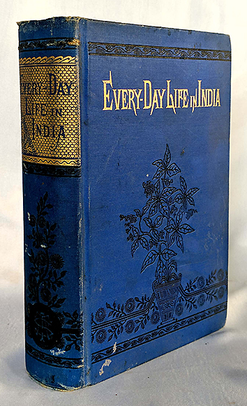 Everyday Life In India By Rev A. D. Rowe Book