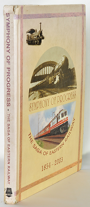 The Saga of Eastern Railway 1854-2003, Book